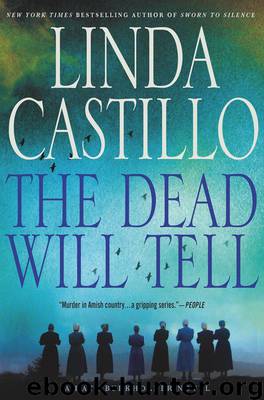 The Dead Will Tell: A Kate Burkholder Novel by Linda Castillo
