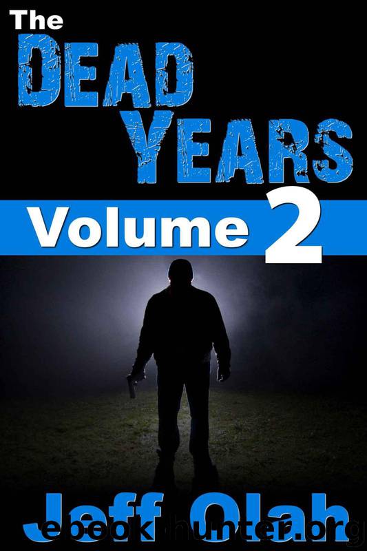 The Dead Years (Volume 2) by Olah Jeff