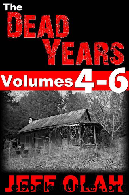 The Dead Years (Volumes 4-6) by Olah Jeff