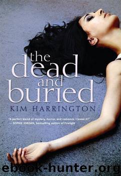 The Dead and Buried by Kim Harrington