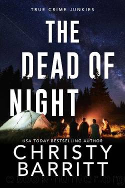 The Dead of Night (True Crime Junkies Book 4) by Christy Barritt