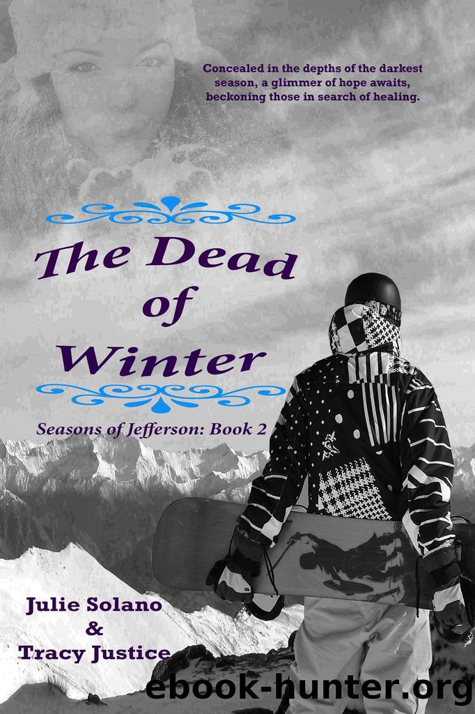The Dead of Winter by Solano Julie & Justice Tracy
