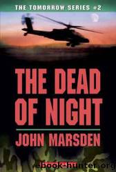 The Dead of the Night: Tomorrow by John Marsden