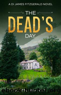 The Dead's Day: A DI James Fitzgerald Novel by JJ Moriarty