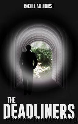 The Deadliners by Rachel Medhurst