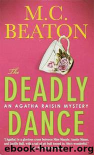 The Deadly Dance by Beaton M. C