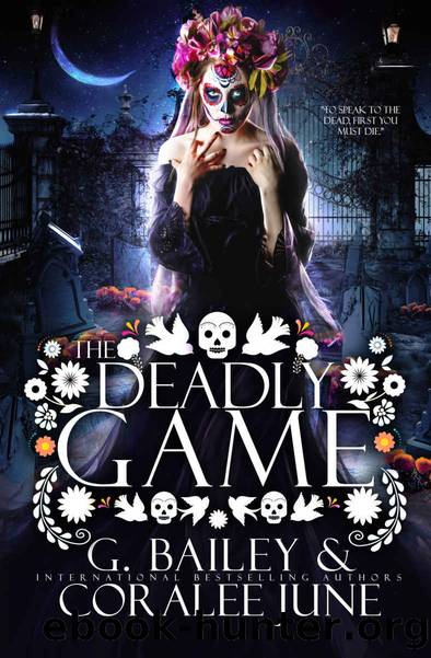 The Deadly Game by G. Bailey & CoraLee June