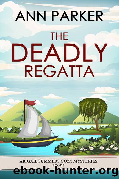 The Deadly Regatta by Ann Parker