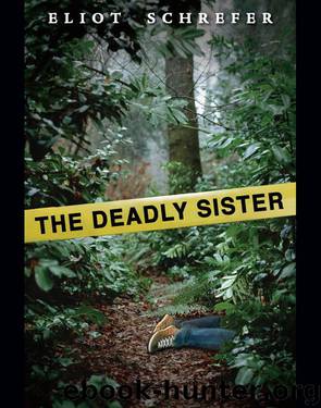 The Deadly Sister by Eliot Schrefer