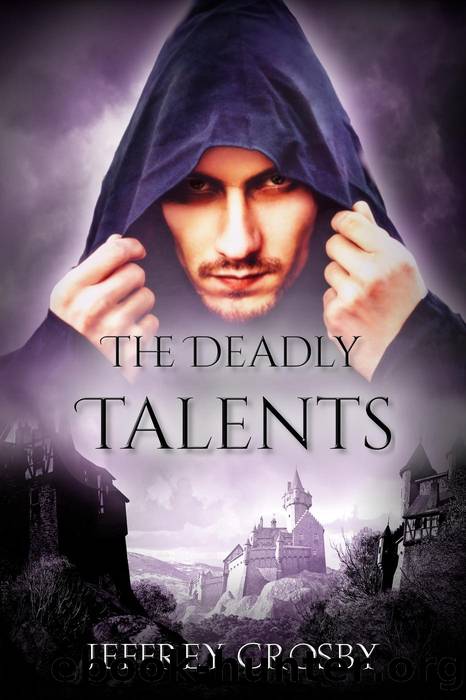 The Deadly Talents by Jeffrey Crosby
