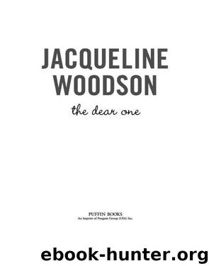 The Dear One by Woodson Jacqueline