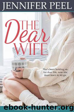 The Dear Wife (More Than a Wife Series Book 3) by Jennifer Peel