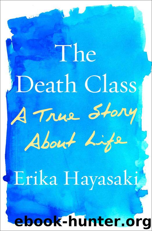 The Death Class: A True Story About Life by Hayasaki Erika