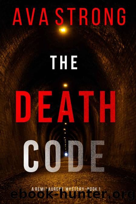 The Death Code (A Remi Laurent FBI Suspense ThrillerâBook 1) by Ava Strong