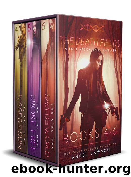 The Death Fields: A Post Apocalyptic Thriller Books 4-6 by Angel Lawson