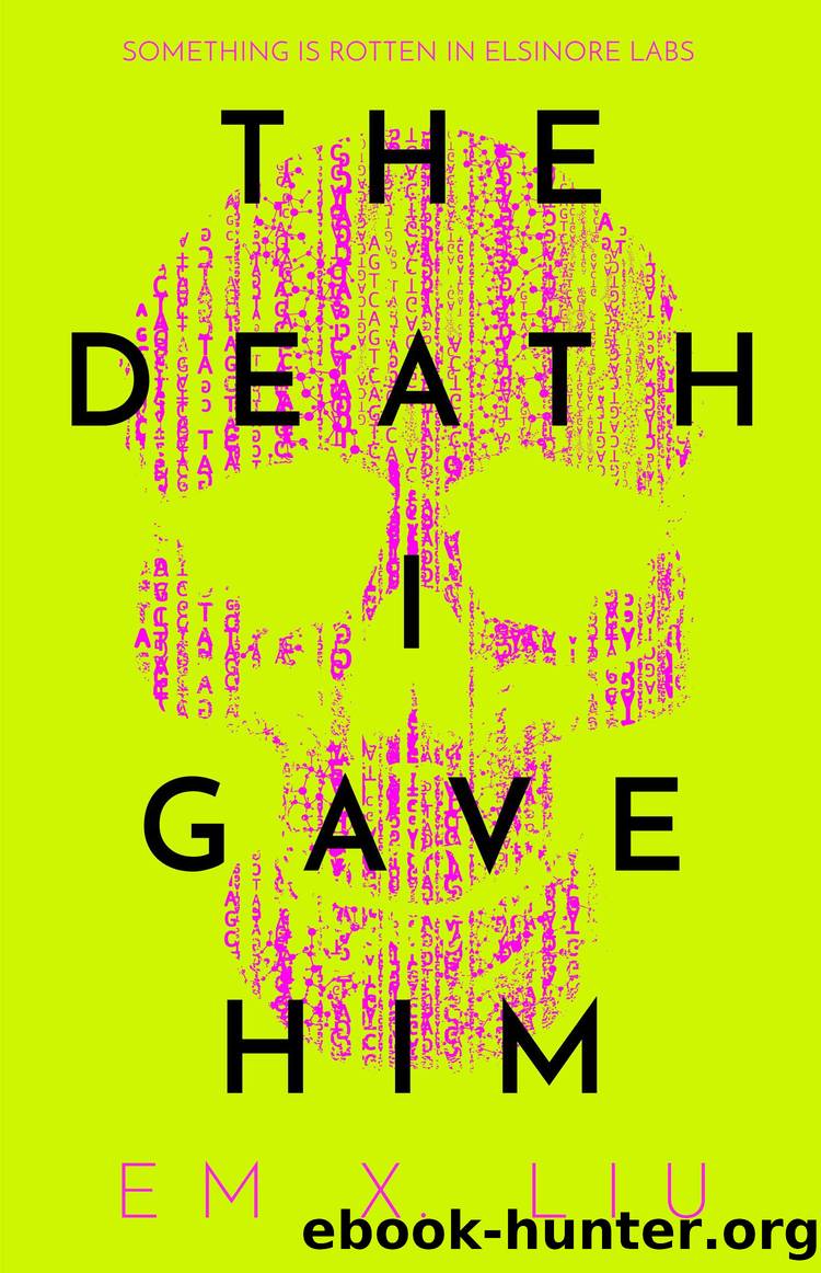 The Death I Gave Him by Em X. Liu