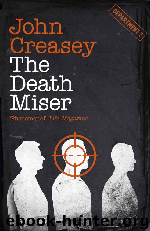 The Death Miser (Department Z Book 1) by John Creasey