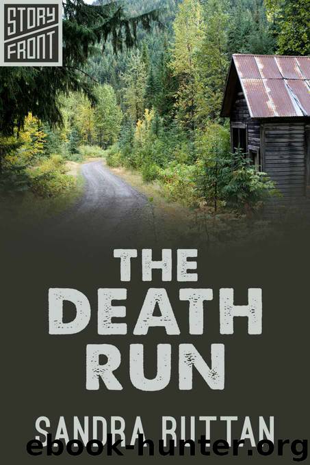 The Death Run (A Short Story) by Ruttan Sandra