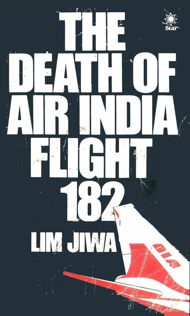 The Death of Air India Flight 182 by Salim Jiwa