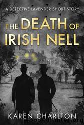 The Death of Irish Nell by Karen Charlton