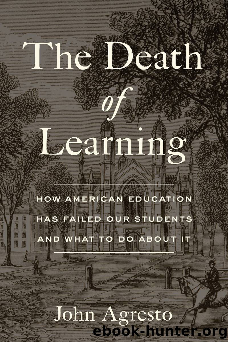 The Death of Learning by John Agresto