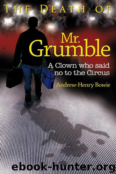 The Death of Mr. Grumble by Andrew-Henry Bowie