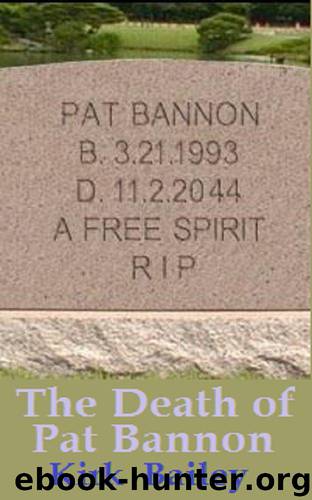 The Death of Pat Bannon by Kirk Bailey