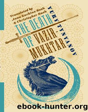 The Death of Vazir-Mukhtar by Yury Tynyanov