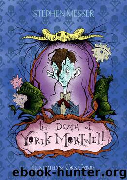 The Death of Yorik Mortwell by Stephen Messer