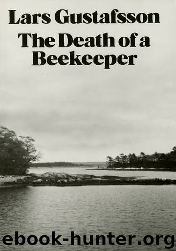 The Death of a Beekeeper by Lars Gustafsson