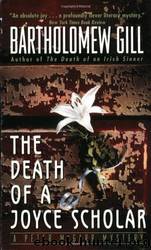 The Death of a Joyce Scholar by Bartholomew Gill