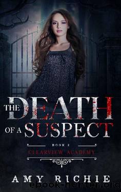 The Death of a Suspect (Clearview Academy Book 2) by Amy Richie