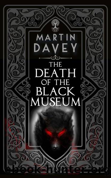 The Death of the Black Museum by Martin Davey
