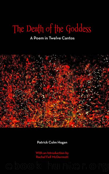 The Death of the Goddess by Hogan Patrick Colm;McDermott Rachel Fell;