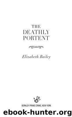 The Deathly Portent by Elizabeth Bailey