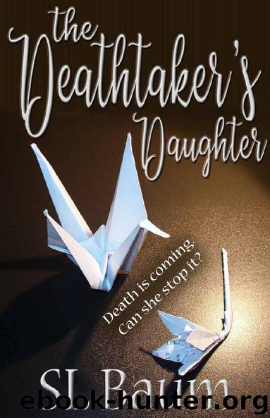 The Deathtaker's Daughter by S L Baum