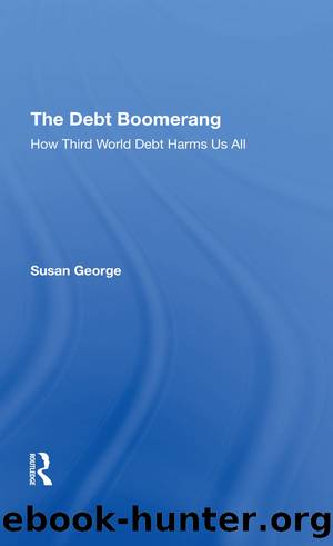 The Debt Boomerang by Susan George