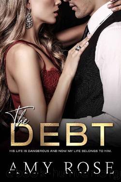 The Debt by Amy Rose