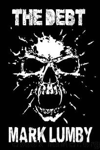 The Debt by Lumby Mark