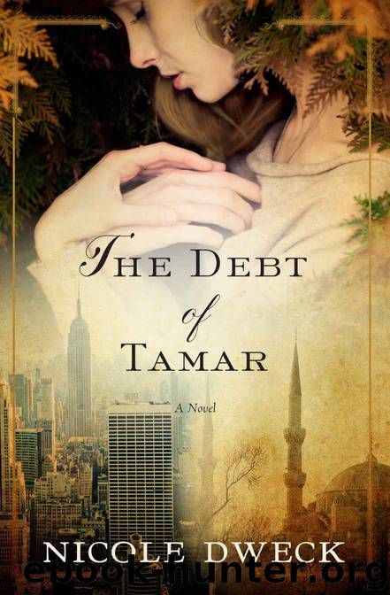 The Debt of Tamar by Dweck Nicole