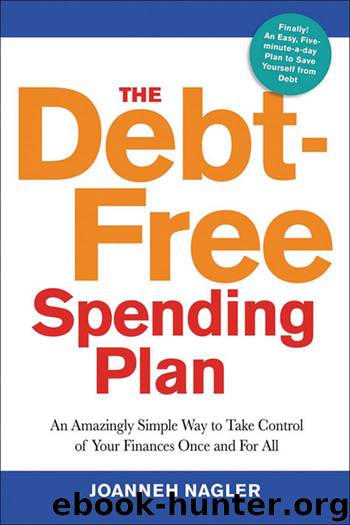 The Debt-Free Spending Plan by Joanneh Nagler