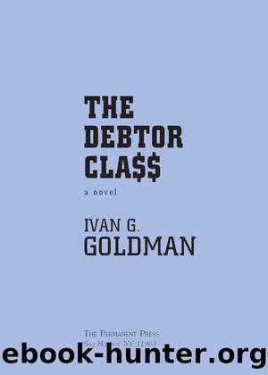 The Debtor Class by Ivan G. Goldman