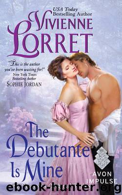 The Debutante Is Mine by Vivienne Lorret