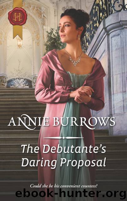 The Debutante's Daring Proposal by Annie Burrows