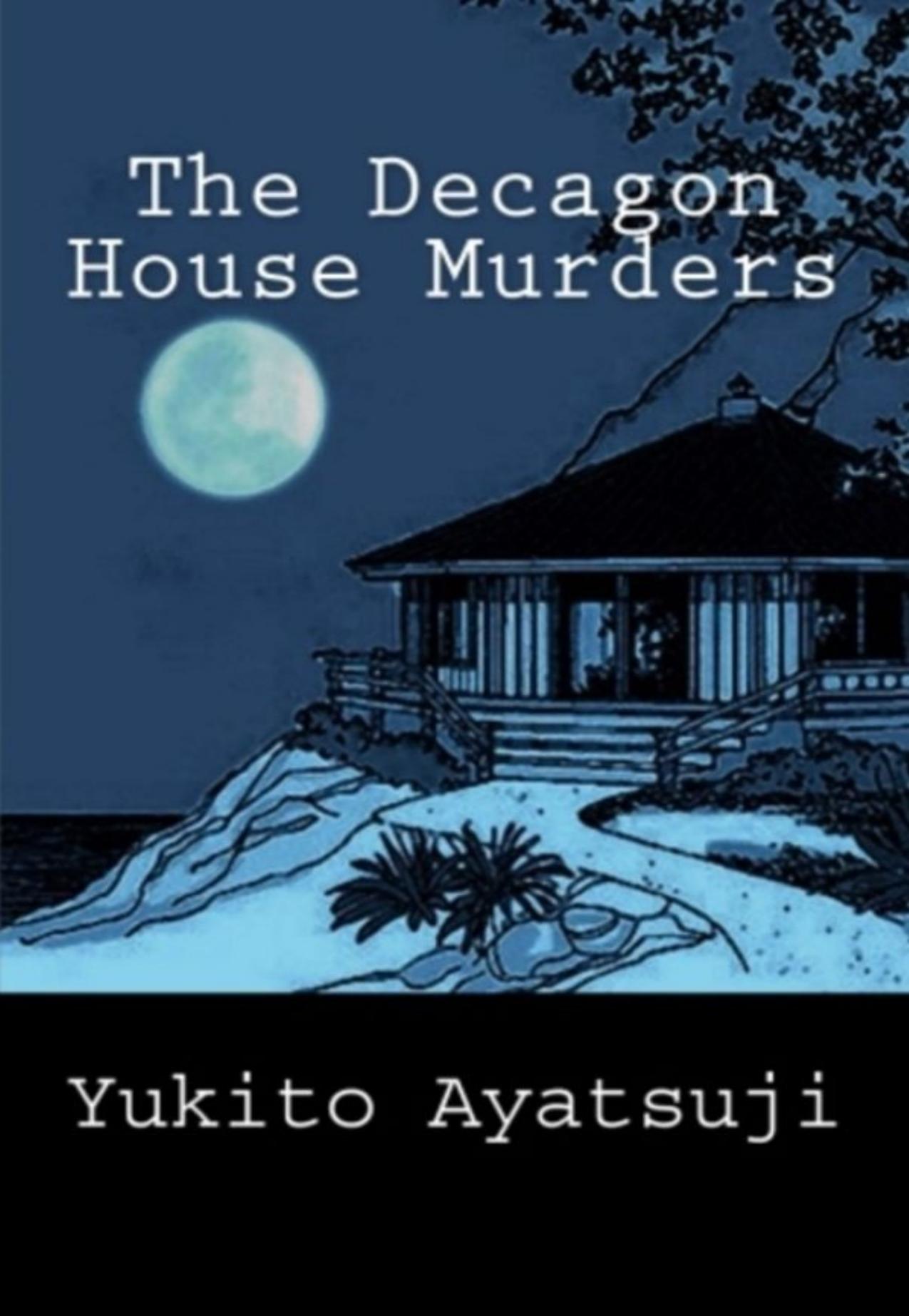 The Decagon House Murders by Complete