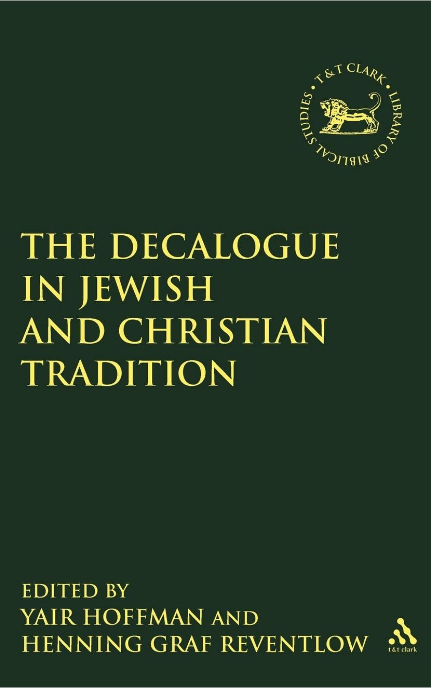 The Decalogue in Jewish and Christian Tradition by Henning Graf Reventlow
