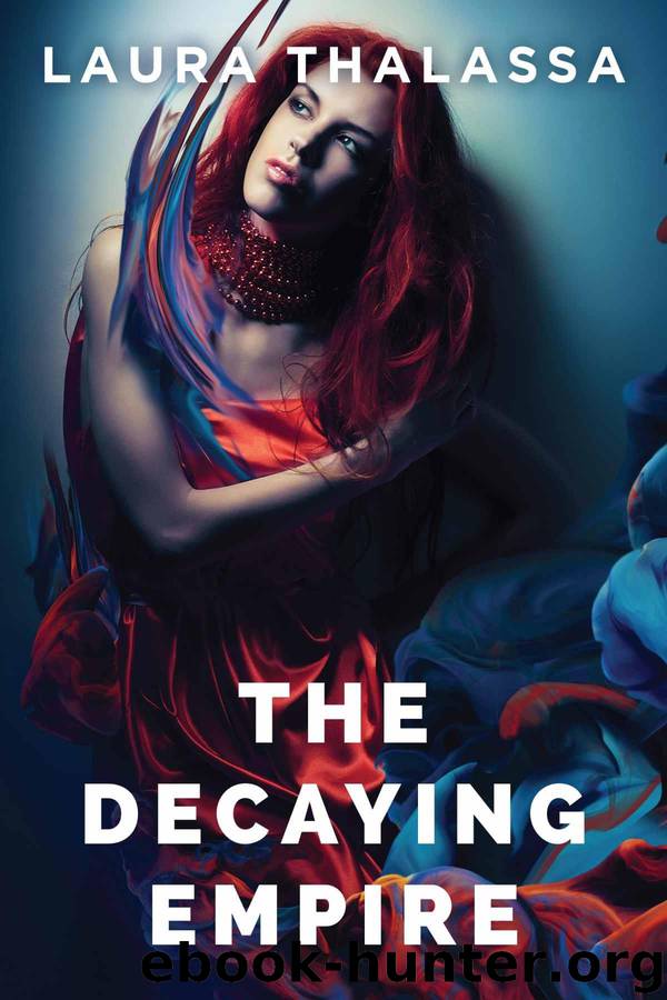 The Decaying Empire by Thalassa Laura