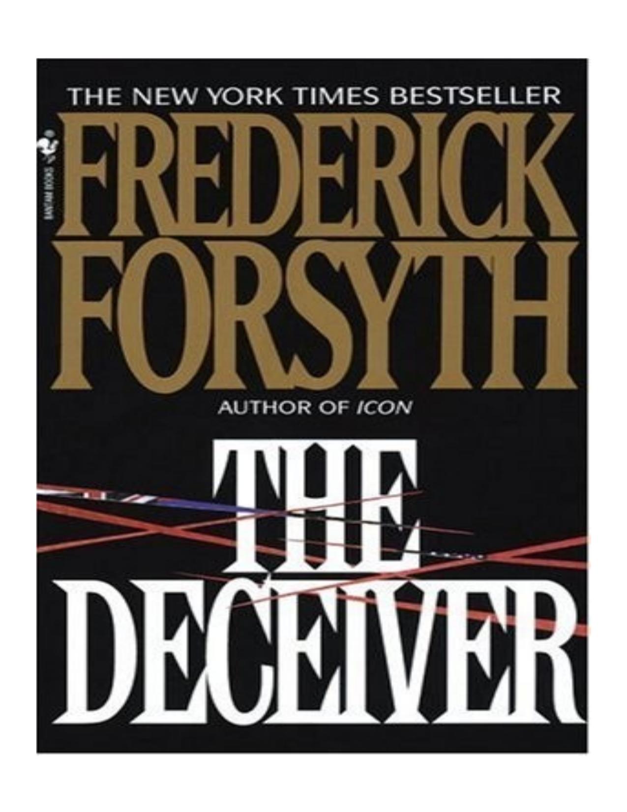 The Deceiver by Frederick Forsyth