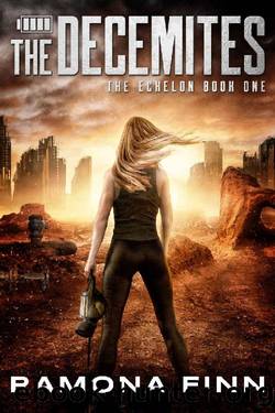 The Decemites (The Echelon Book 1) by Ramona Finn