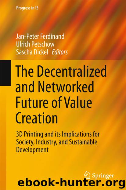 The Decentralized and Networked Future of Value Creation by Jan-Peter Ferdinand Ulrich Petschow & Sascha Dickel